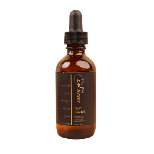 Sarah Jo’s That Hair Oil - Sarah Jo's Beauty Chateau